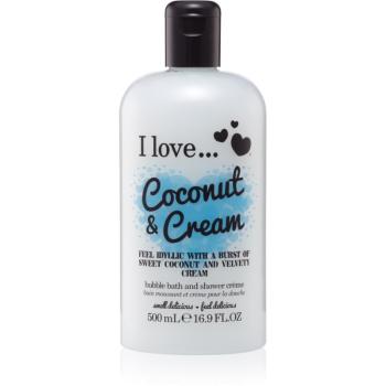 I love... Coconut & Cream tusoló és fürdő géles olaj 500 ml
